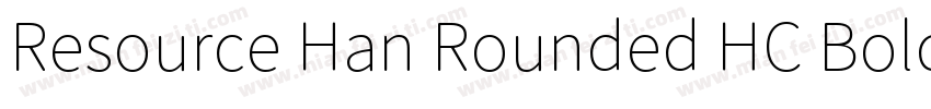 Resource Han Rounded HC Bold字体转换